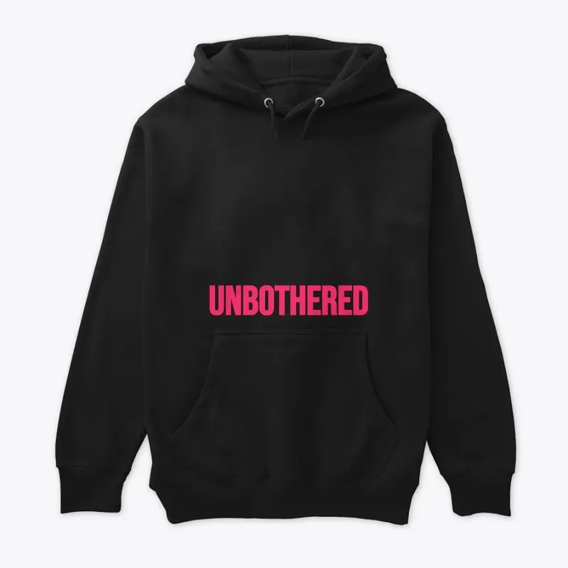 UNBOTHERED PINK BLACK HOODIE